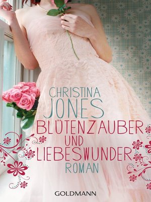 cover image of Blütenzauber und Liebeswunder